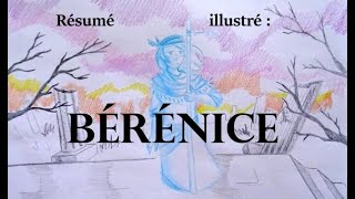 Résumé illustré  Bérénice [upl. by Magee]