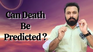 Can Death Be Predicted  Reality Of Astrology  Death Time period can be Predicted [upl. by Jaylene980]