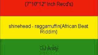 shinehead  raggamuffinAfrican Beat Riddim [upl. by Akirdna]