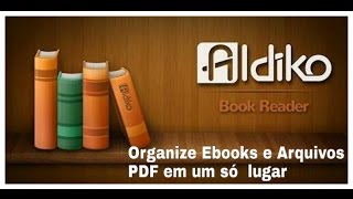 Melhor Aplicativo para organizar Ebooks e Arquivos PDF [upl. by Jezrdna]