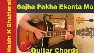 Sajha Pakha Ekanta Ma  Guitar Chords  lesson  Nabin K Bhattarai [upl. by Hendrickson690]