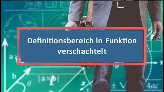 Definitionsbereich ln Funktion verschachtelt [upl. by Deering]