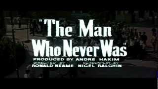 The Man Who Never Was 1956 Trailer [upl. by Alejna415]