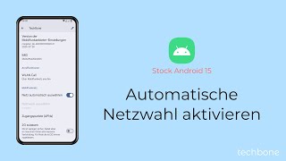 Automatische Netzwahl aktivieren Android 15 [upl. by Nani12]