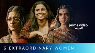 6 Extraordinary Women on Amazon Prime Video [upl. by Elleryt298]