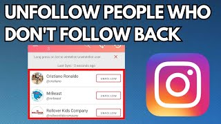 How to Unfollow People Who Dont Follow You Back on Instagram 2023 [upl. by Cheke]