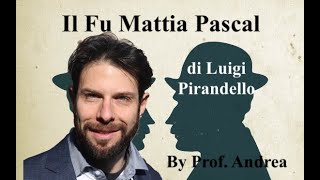 Il fu Mattia Pascal  analisi e commento con la filosofia della lanterninosofia [upl. by Nyrehtac]