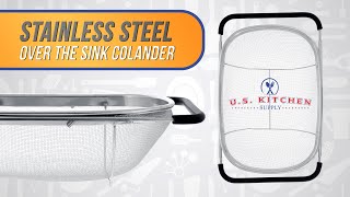 US Kitchen Supply  Stainless Steel Over The Sink Colander [upl. by Doownil]