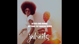 ALTHEA AND DONNA quotNO POP NO DUBWIZEquot JAHAILS [upl. by Werbel]