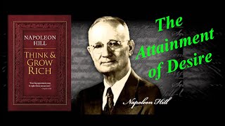 Visualization of the Attainment of Desire Think and Grow Rich Audiobook Ch 3 Summary Napoleon Hill [upl. by Rex104]