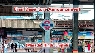 Final Departure Announcement at Thane Railway Station [upl. by Ji]