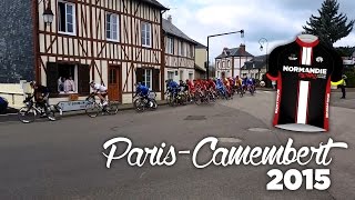 ParisCamembert 2015  Passage Thiberville [upl. by O'Doneven873]