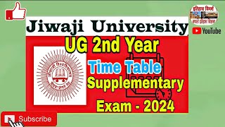 JiwajiUniversity UG2ndYear BABComBScBHScBBABCABTM SupplementaryExamTimeTable2024 [upl. by Eetsim]