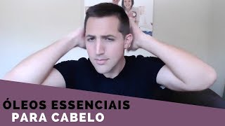 Óleos Essenciais Para Cabelo Vídeo [upl. by Alleuqram]