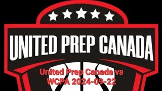 United Prep Canada vs WCPA 20240922 [upl. by Noicpecnoc]