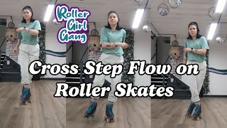 The Art of Cross Step Flow in Roller Dancing [upl. by Delphina]