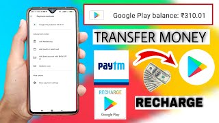 how to recharge google play balance using paytm wallet  paytm to google play store money transfer [upl. by Atlante817]