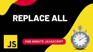 Replace all without using replaceAll function  Javascript  One Minute Javascript  1 Min JS [upl. by Celestyn]