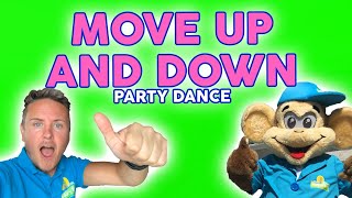 Move Up and Down  Dance [upl. by Kcarb]