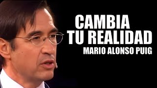 Mario Alonso Puig  Cambia tu realidad [upl. by Akeihsat]