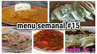 Menú Semanal 15  Menú Casero EcanomicoLas Recetas de Lupita [upl. by Dahsar602]