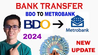 BANK TRANSFER BDO TO METROBANK  MONEY TRANSFER ONLINE  NEW UPDATE 2024 [upl. by Martino]