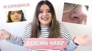 MI EXPERIENCIA CON EL PIERCING DE LA NARIZ  INFECCIÓN QUELOIDES  Laura Yanes [upl. by Lamag]