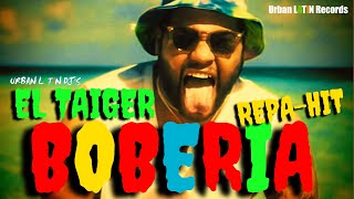 El Taiger  Boberia Repaton 2025  Reparto eltaiger reggaetoncubano cubaton lbma [upl. by Renaldo]