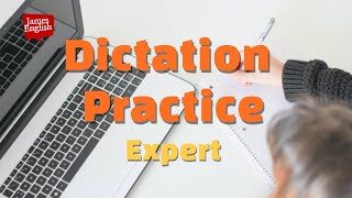 English Dictation Practice Part 10  Expert Listening Skills [upl. by Derek]