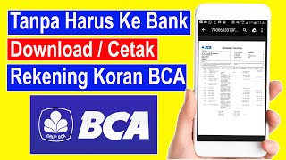 cara download rekening koran bca di hp [upl. by Paulson]