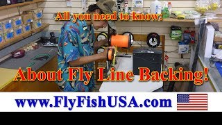 All You Need To Know About Fly Line Backing [upl. by Anawd]