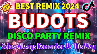 New NONSTOP VIRAL BUDOTS REMIX 2024  NEW REMIX TIKTOK 2024 [upl. by Duarte]