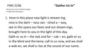 quotGather Us Inquot Congregation Hymn Sing Lyrics [upl. by Ellenrad]