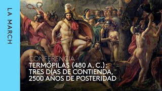 Batallas de la Antigüedad clásica II  Termópilas · La March [upl. by Aneekal]