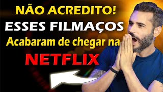 CHEGARAM FILMAÇOS NA NETFFLIX [upl. by Crowley]