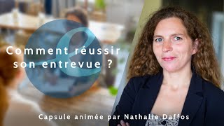 Comment réussir son entrevue [upl. by Latt545]