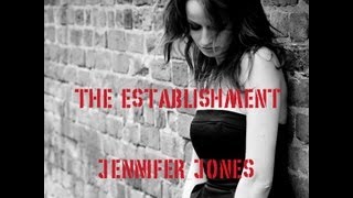 The Establishment  Jennifer Jones Official Video [upl. by Eiramik]