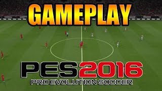 PRO EVOLUTION SOCCER 2016 GAMEPLAY [upl. by Ajit]