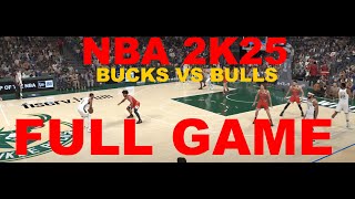 NBA 2k25 Bucks VS Bulls FULL GAME [upl. by Schell908]