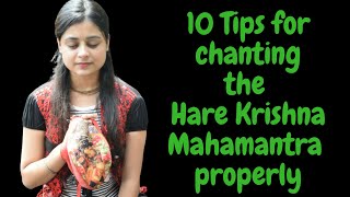 10 Tips for chanting the Hare Krishna Mahamantra properly [upl. by Rebeka]