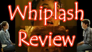 Whiplash Movie Review [upl. by Otecina71]