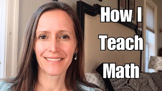 Practical Tips for Teaching Math from a Homeschool Mom of 10 [upl. by Hallee]