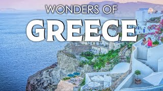 Wonders of Greece  Top Places and Iconic Sites in Greece [upl. by Ninahs]