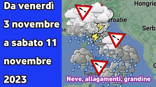 Meteo in Italia da domani 3 novembre a sabato 11 novembre 2023 Linverno sta arrivando forte [upl. by Suckram484]