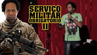 Serviço Militar Obrigatório 2 [upl. by Idurt]