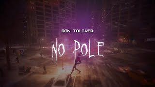 don toliver  no pole  sped up  lyrics [upl. by Adabelle]