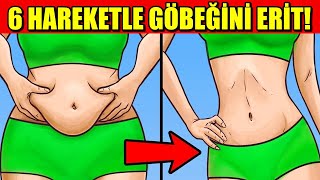 6 HAREKETLE GÖBEĞİNİ ERİT [upl. by Declan]