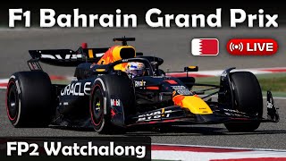 LIVE F1 Bahrain Grand Prix 2024  FP2 Watchalong [upl. by Alekal422]