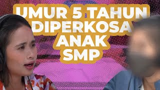 MASIH UMUR 5 TAHUN DIPRKOSA DAN DILECEHKAN TETANGGA  GritteBukaPraktek [upl. by Suoicerpal]