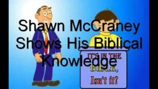 Shawn McCraney Shows His Biblical Knowledge [upl. by Ovid]